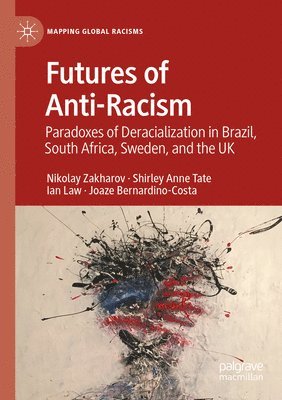 Futures of Anti-Racism 1