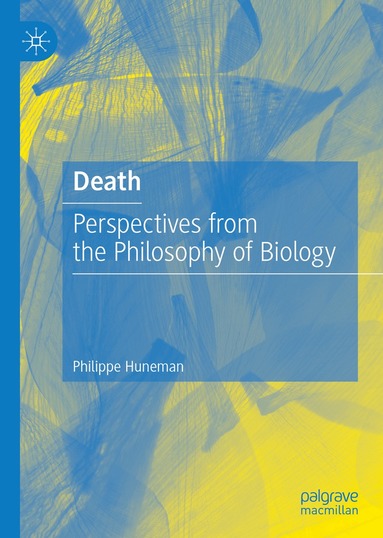 Philippe Huneman - Death, Inbunden