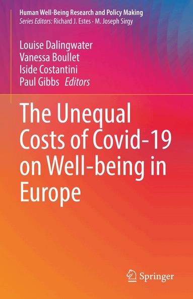 Louise Dalingwater, Vanessa Boullet, Iside Costantini, Paul Gibbs - Unequal Costs of Covid-19 on Well-being in Europe, Inbunden