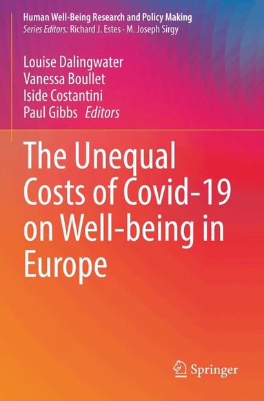 Louise Dalingwater, Vanessa Boullet, Iside Costantini, Paul Gibbs - Unequal Costs of Covid-19 on Well-being in Europe, Häftad