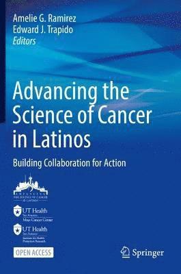 Amelie G. Ramirez, Edward J. Trapido - Advancing the Science of Cancer in Latinos, Inbunden