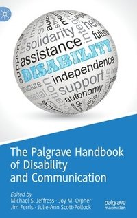 bokomslag The Palgrave Handbook of Disability and Communication