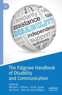 bokomslag The Palgrave Handbook of Disability and Communication
