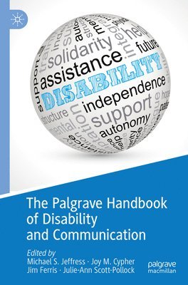 The Palgrave Handbook of Disability and Communication 1