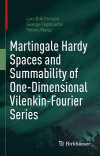 bokomslag Martingale Hardy Spaces and Summability of One-Dimensional Vilenkin-Fourier Series