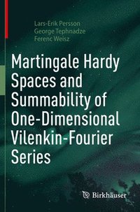 bokomslag Martingale Hardy Spaces and Summability of One-Dimensional Vilenkin-Fourier Series