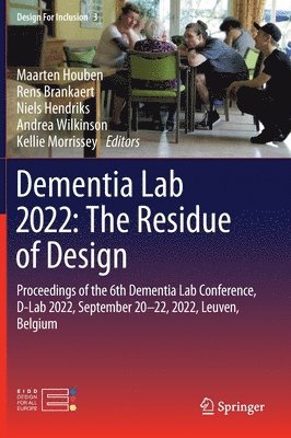 Dementia Lab 2022: The Residue of Design 1