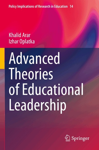 Khalid Arar, Izhar Oplatka - Advanced Theories of Educational Leadership, Häftad
