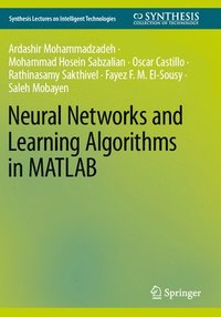 bokomslag Neural Networks and Learning Algorithms in MATLAB