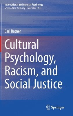 bokomslag Cultural Psychology, Racism, and Social Justice