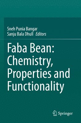 bokomslag Faba Bean: Chemistry, Properties and Functionality