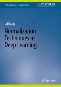 bokomslag Normalization Techniques in Deep Learning