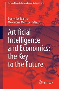 bokomslag Artificial Intelligence and Economics: the Key to the Future