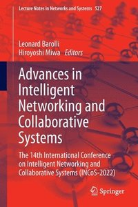 bokomslag Advances in Intelligent Networking and Collaborative Systems