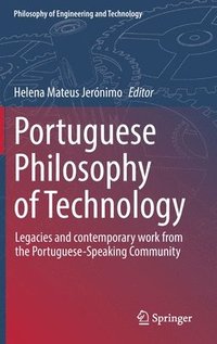 bokomslag Portuguese Philosophy of Technology
