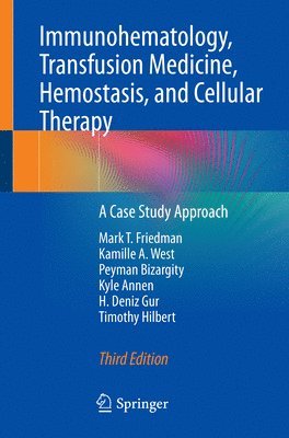 Immunohematology, Transfusion Medicine, Hemostasis, and Cellular Therapy 1