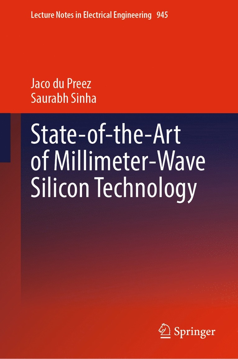 Jaco du Preez, Saurabh Sinha, Jaco Du Preez - State-of-the-Art of Millimeter-Wave Silicon Technology, Inbunden