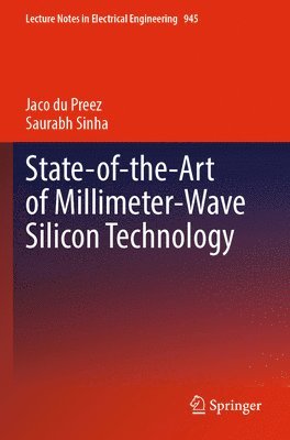 bokomslag State-of-the-Art of Millimeter-Wave Silicon Technology