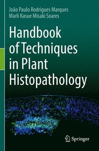 bokomslag Handbook of Techniques in Plant Histopathology
