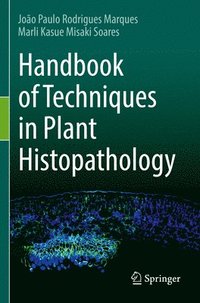 bokomslag Handbook of Techniques in Plant Histopathology