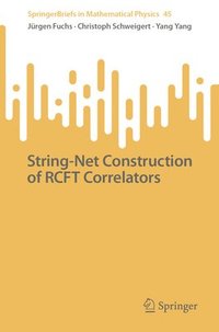 bokomslag String-Net Construction of RCFT Correlators