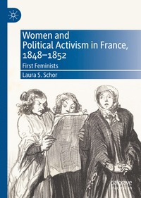 bokomslag Women and Political Activism in France, 1848-1852