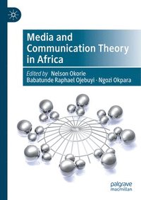 bokomslag Media and Communication Theory in Africa