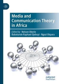 bokomslag Media and Communication Theory in Africa