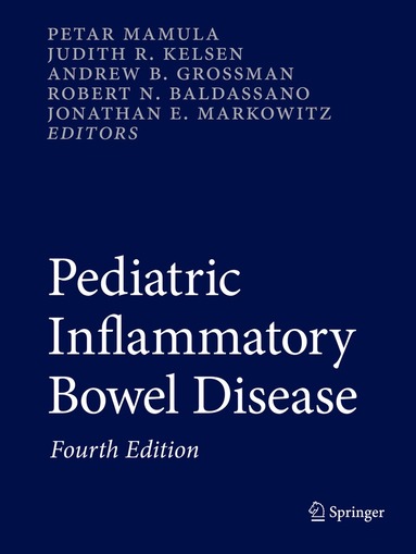 Petar Mamula, Judith R. Kelsen, Andrew B. Grossman, Robert N. Baldassano, Jonathan E. Markowitz - Pediatric Inflammatory Bowel Disease, Häftad