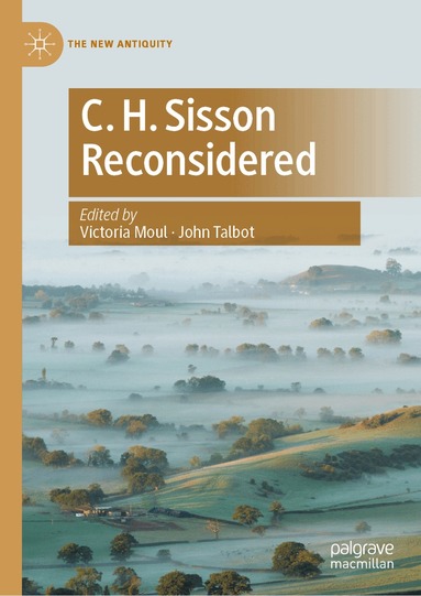 Victoria Moul, John Talbot - C. H. Sisson Reconsidered, Inbunden