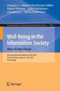 bokomslag Well-Being in the Information Society: When the Mind Breaks