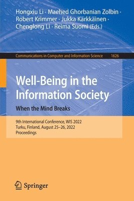 Well-Being in the Information Society: When the Mind Breaks 1
