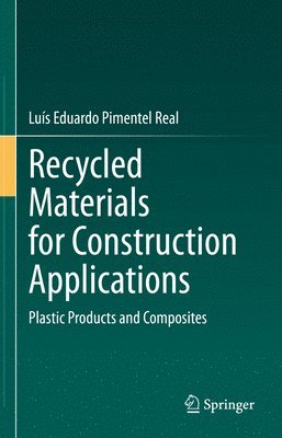 bokomslag Recycled Materials for Construction Applications