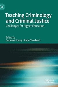 bokomslag Teaching Criminology and Criminal Justice