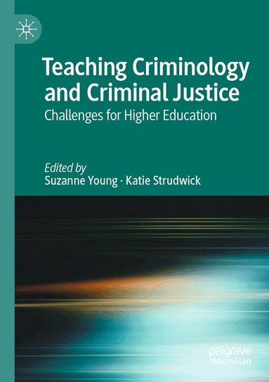 Suzanne Young, Katie Strudwick - Teaching Criminology and Criminal Justice, Häftad