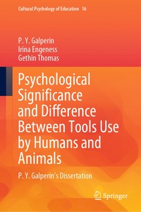 bokomslag Psychological Significance and Difference Between Tools Use by Humans and Animals