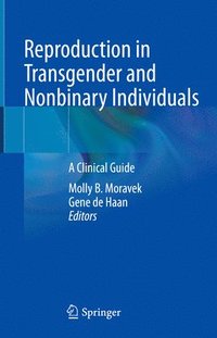 bokomslag Reproduction in Transgender and Nonbinary Individuals