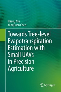 bokomslag Towards Tree-level Evapotranspiration Estimation with Small UAVs in Precision Agriculture