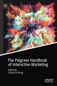 bokomslag The Palgrave Handbook of Interactive Marketing