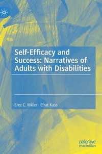 bokomslag Self-Efficacy and Success: Narratives of Adults with Disabilities