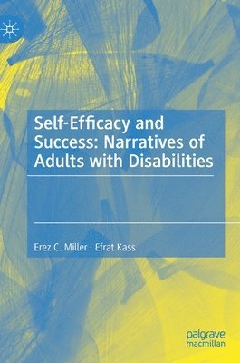 bokomslag Self-Efficacy and Success: Narratives of Adults with Disabilities