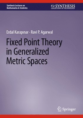 Fixed Point Theory in Generalized Metric Spaces 1