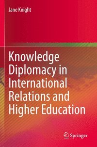 bokomslag Knowledge Diplomacy in International Relations and Higher Education