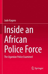 bokomslag Inside an African Police Force