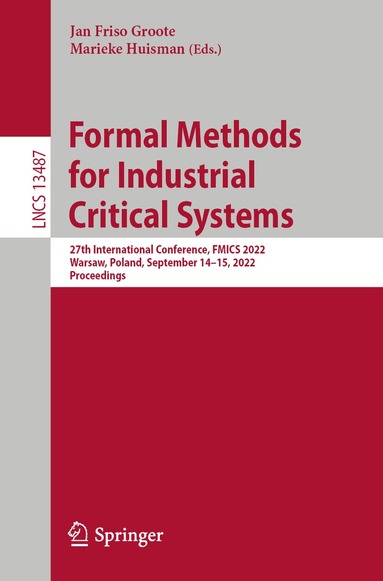 Jan Friso Groote, Marieke Huisman - Formal Methods for Industrial Critical Systems, Häftad