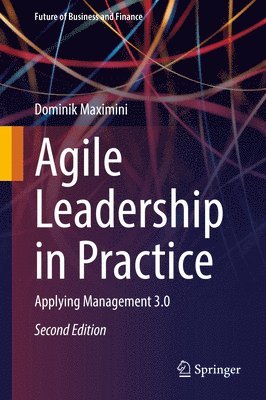 Agile Leadership in Practice 1