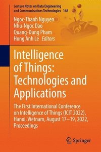 bokomslag Intelligence of Things: Technologies and Applications