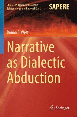 Narrative as Dialectic Abduction 1