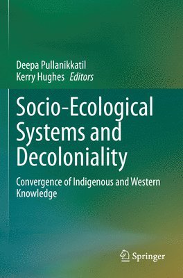 bokomslag Socio-Ecological Systems and Decoloniality