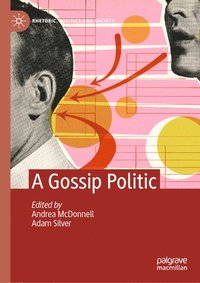bokomslag A Gossip Politic